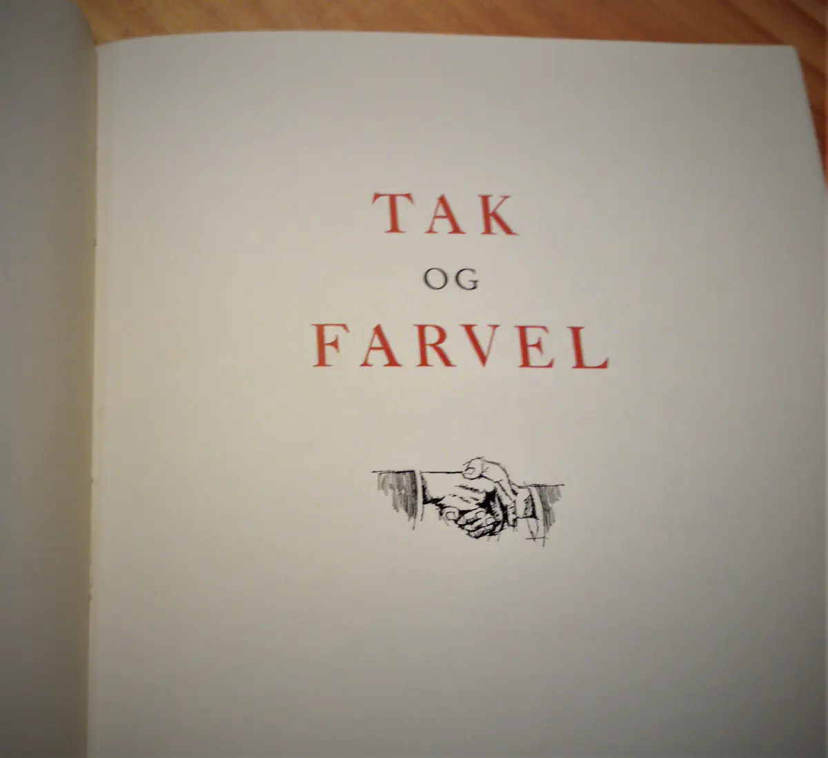 “Tak og Farvel”